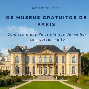 Os museus gratuitos de Paris